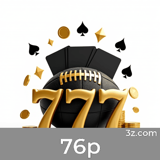 Bônus e promoções únicas do 76p para você!
